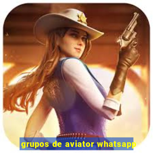 grupos de aviator whatsapp